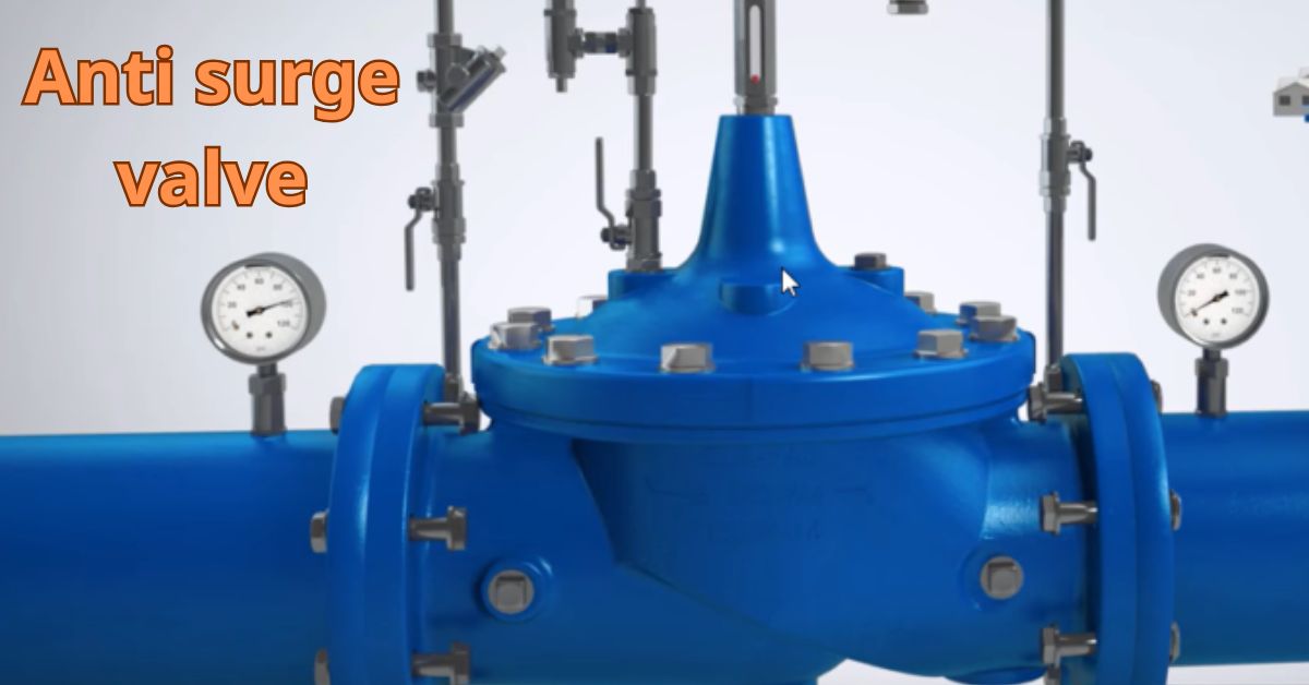 anti surge valve là gì